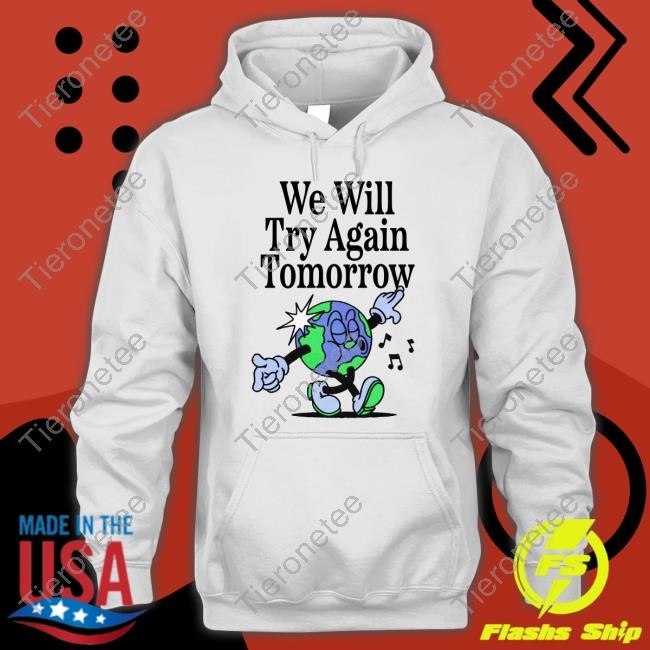We Will Try Again Tomorrow Tank Top