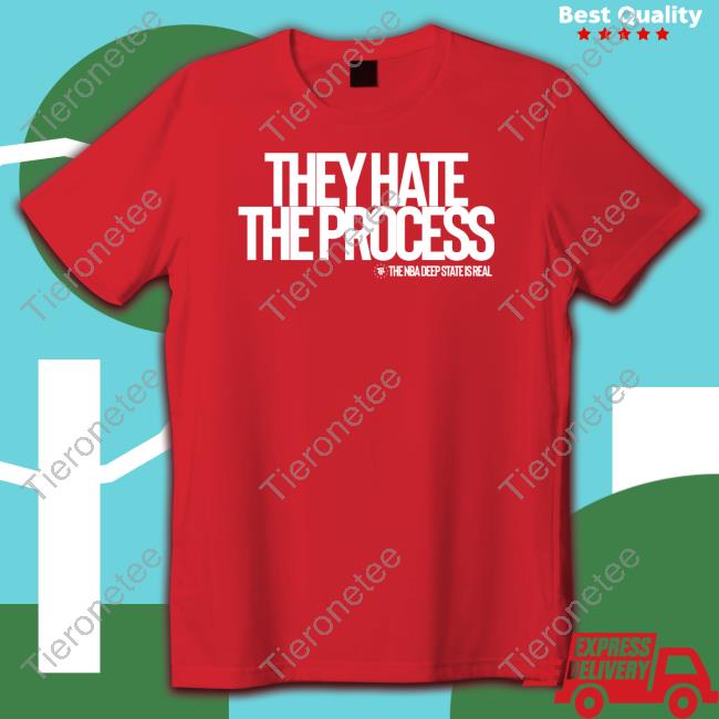 Official The Liberty Line Merch They Hate The Process T-Shirt