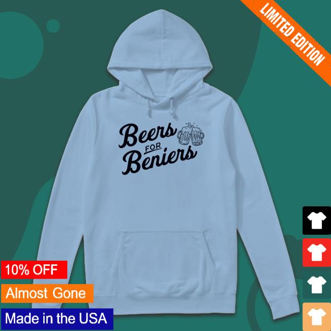 Beers For Beniers Hoodie