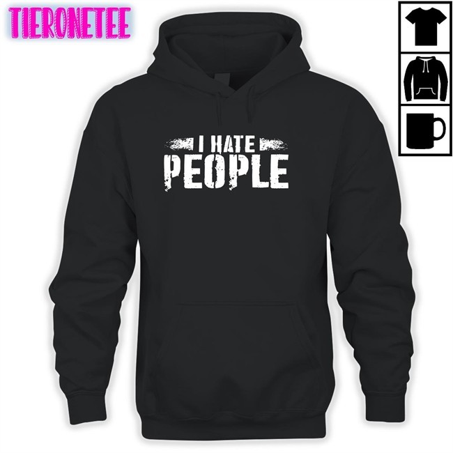I Hate People Hoodie Jerry Recco