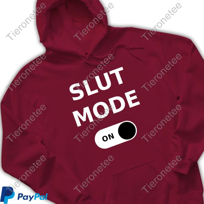 Official Slut Mode On Shirt