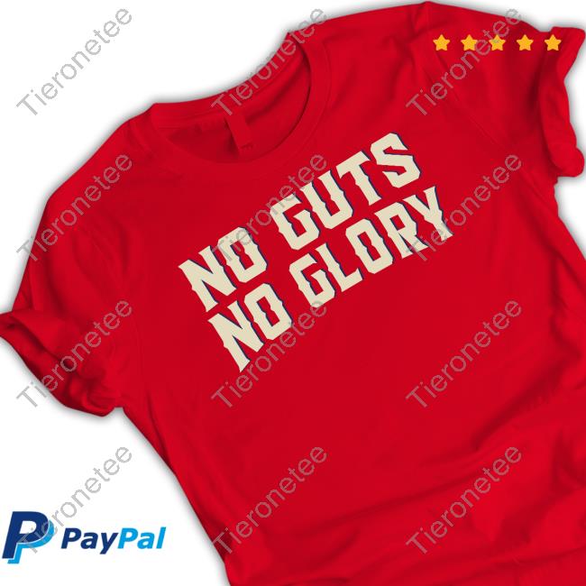 Official No Guts No Glory Tee Shirt
