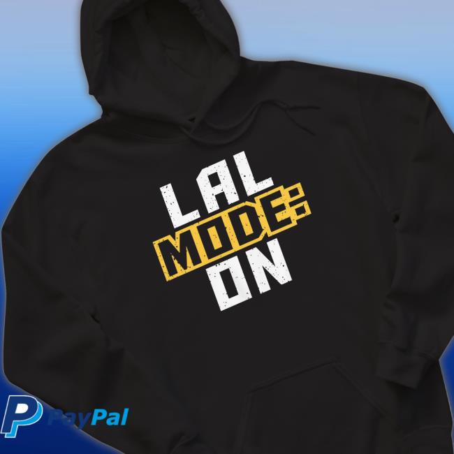 LAL Mode On T Shirt