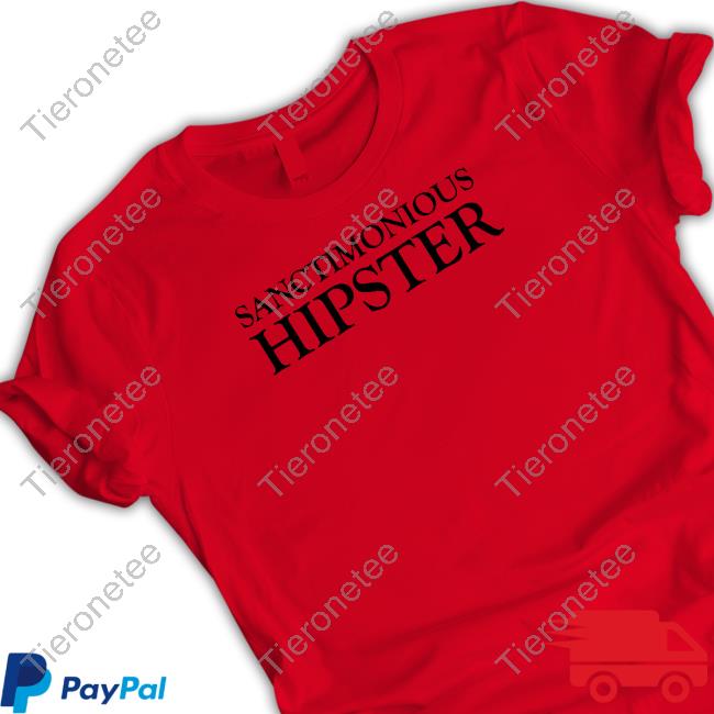 Sanctimonious Hipster Tee