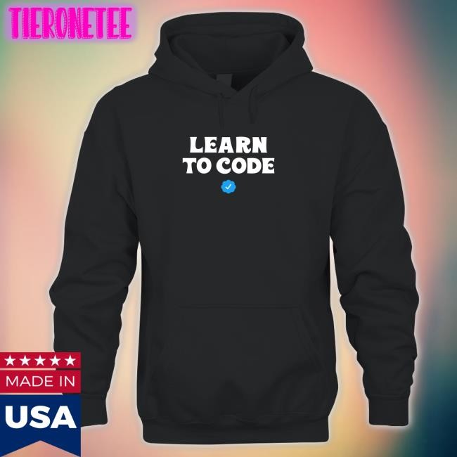 Woke Store Learn To Code Tee Shirt Libby Emmons