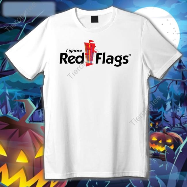 Shirts That Go Hard Sleep Boy's Underground Warehouse Merch I Ignore Red Flags Shirt
