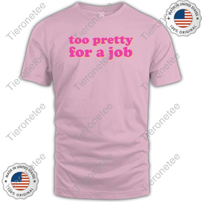 Official Too Pretty For A Job Tee Paris Hilton