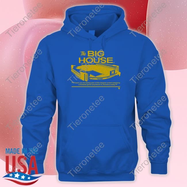 The Big House Shirt Breakingt Shirt Michigan Football