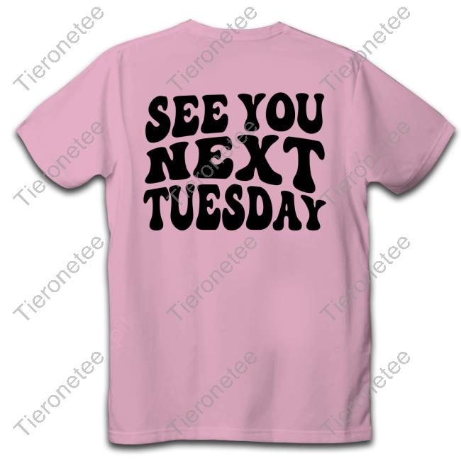 See You Next Tuesday White Hooded Sweatshirt