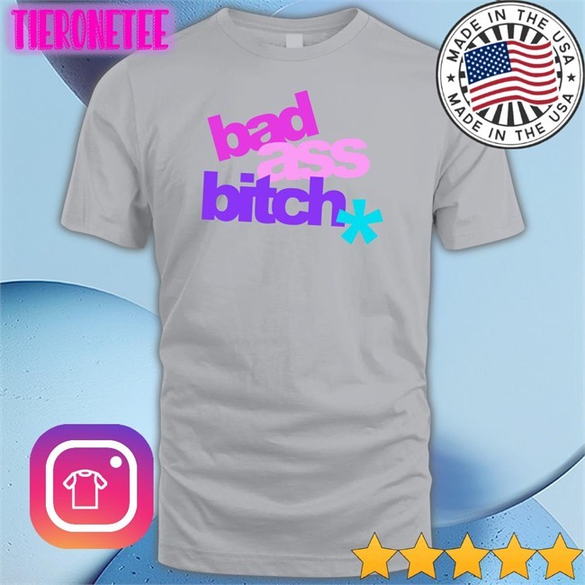 Bad Ass Bitch Long Sleeved T Shirt Justin Bieber Merch