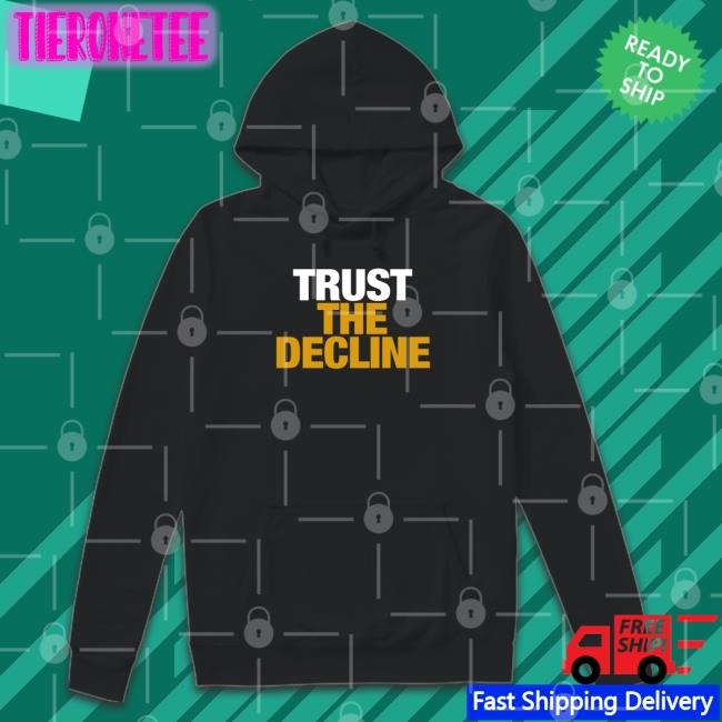 Trust The Decline Tee