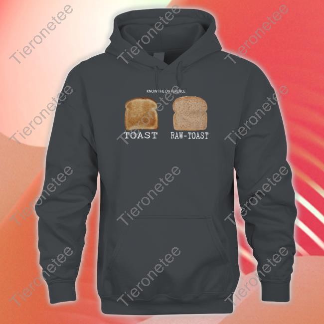 Tylertube Know The Difference Toast Raw-Toast Shirts Bunkerbranding