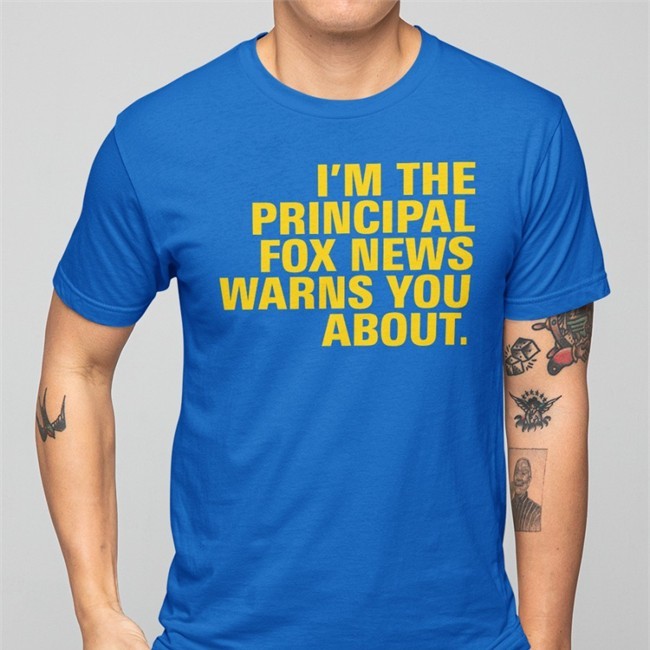 Janine Casella I'm The Principal Fox News Warns You About T Shirt Royal