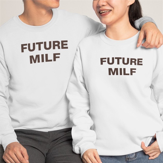 Future Milf Shirts Imauppa