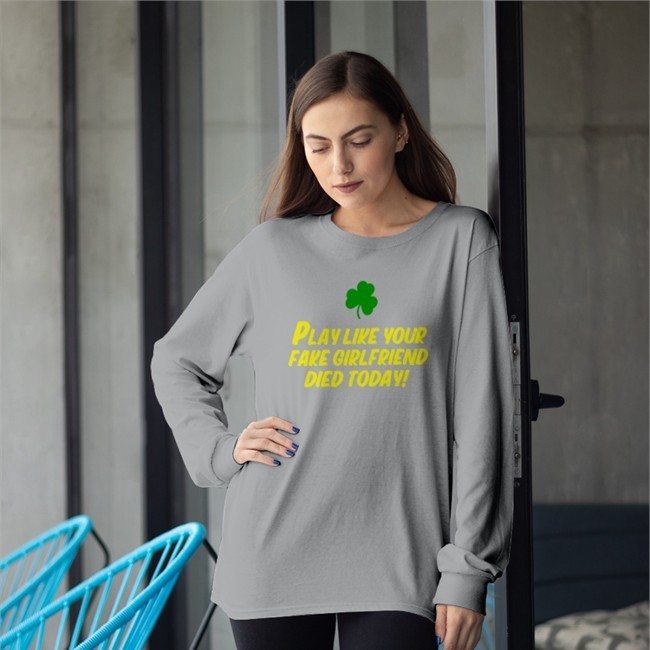 Play Like Your Fake Girlfriend Died Today Tee Shirt
