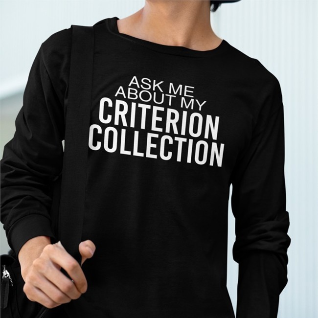 Ask Me About My Criterion Collection Tee