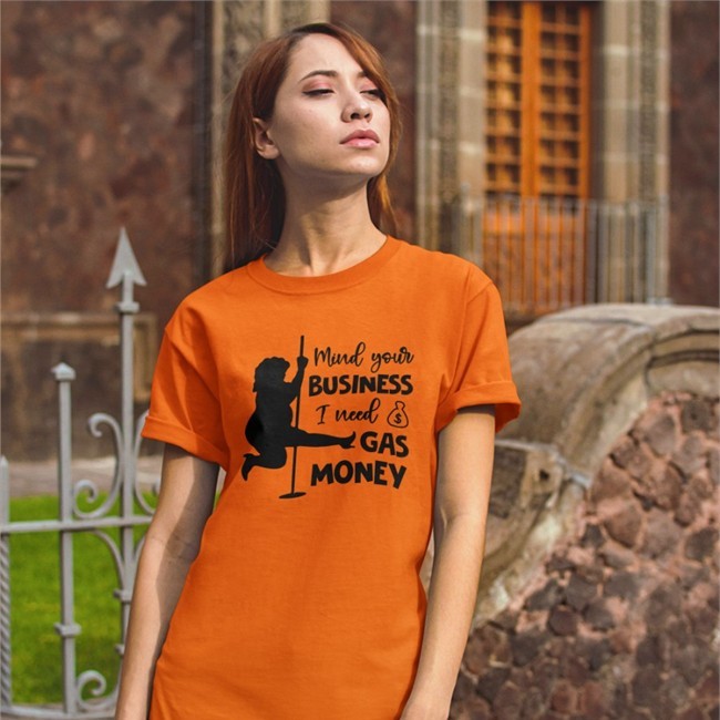 Women Mind Your Business I Need Gas Money Shirt 2022 Corey