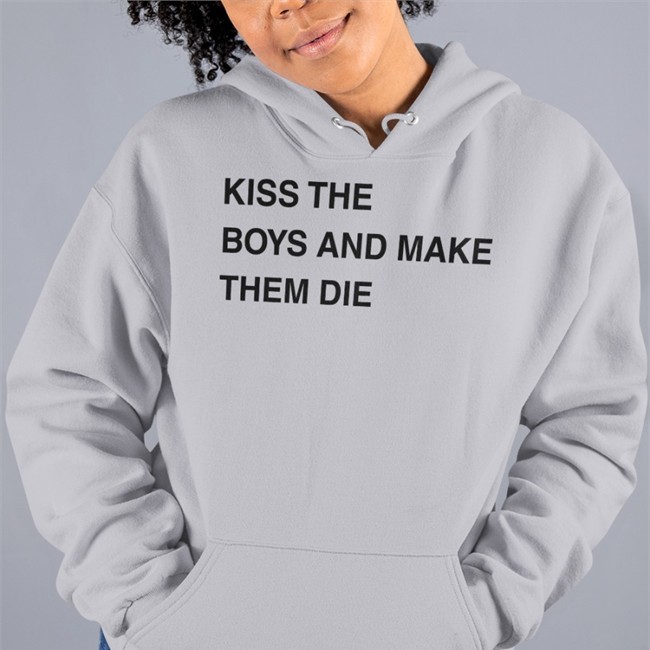 Kiss The Boys And Make Them Die Hoodie Kiss The Boys And Make Them Die Hoodie Poorly Translated Shirts