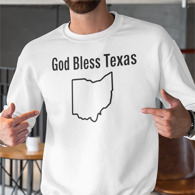 Lucca International Merch God Bless Texas Ohio T Shirt Shirts That Go Hard