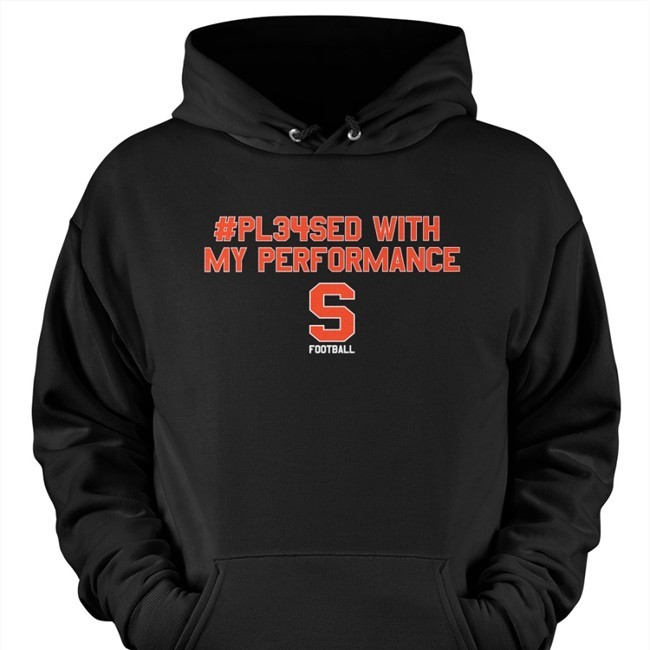 Sean Tucker #Pl34sed With My Performance Crewneck Sweatshirt Syracuse Football