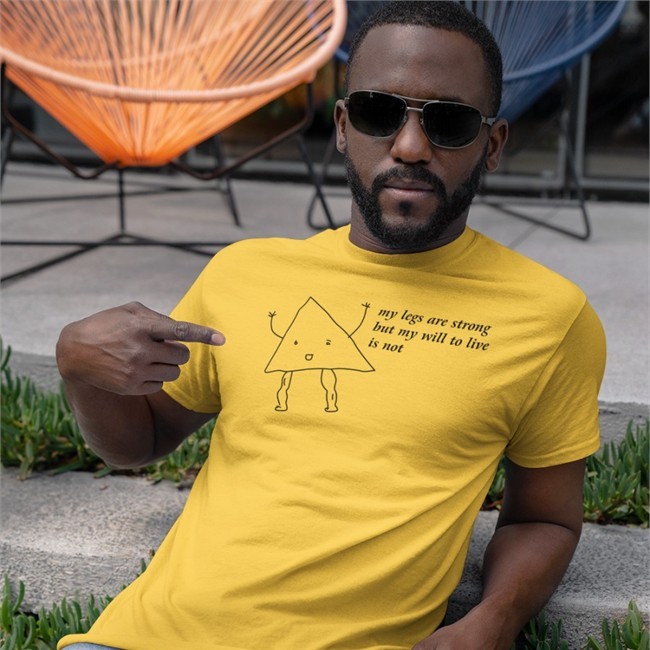 Shirts That Go Hard My Legs Are Strong But My Will To Live Is Not Long Sleeved T Shirt Shirtsthtgohard