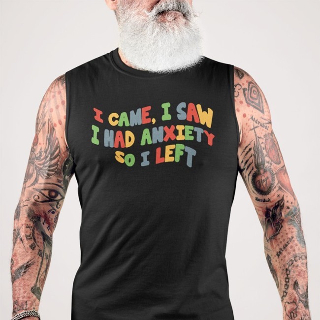 Strangethrift I Came I Saw I Had Anxiety So I Left Shirt Weird Thrift Store Shirts