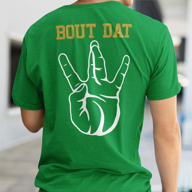 Bout Dat Tee Shirt