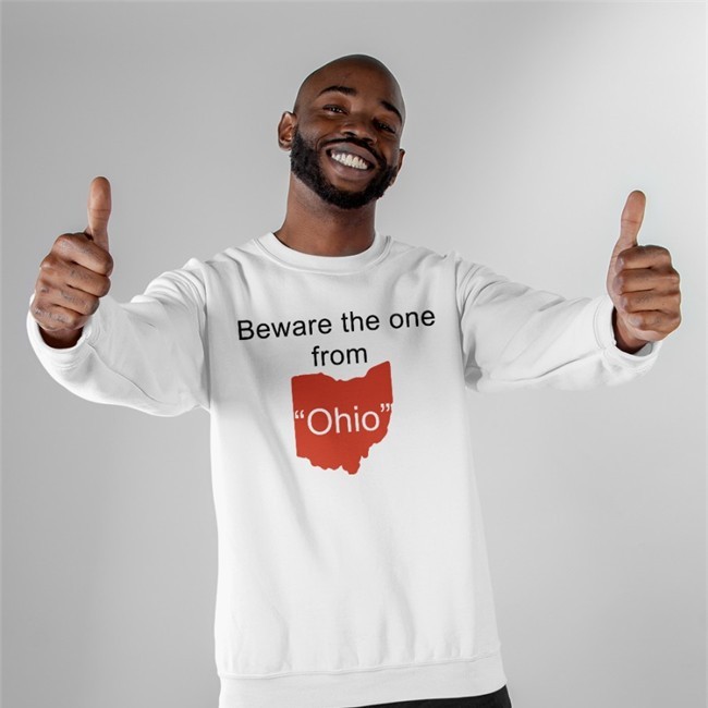 Beware The One From Ohio Tee Shirt