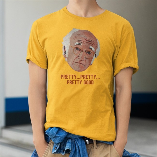 Pretty Good Shirt
