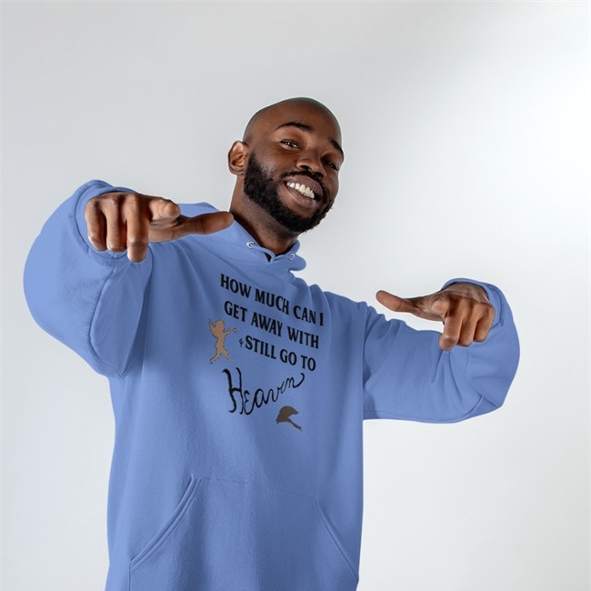 How Much Can I Get Away With And Still Go To Heaven T-Shirt