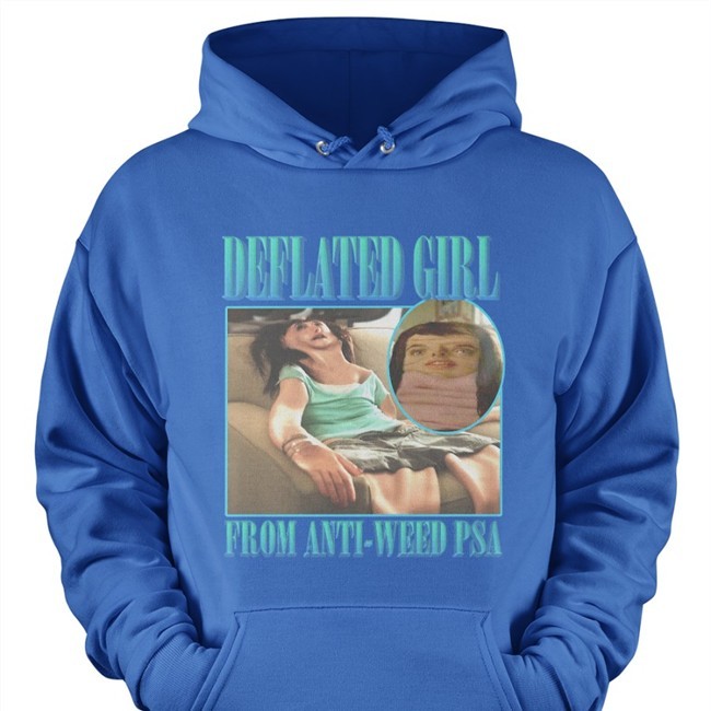 Deflated Girl From Anti-Weed Psa T Shirt