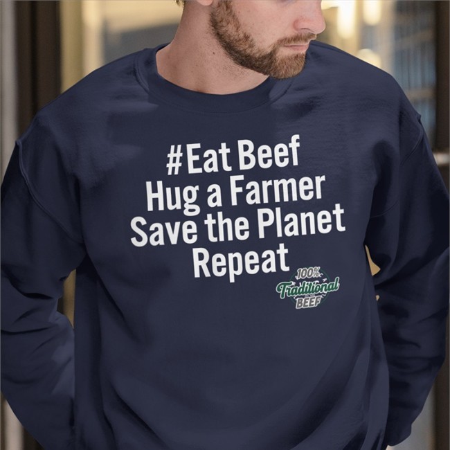 Eat Beef Hug A Farmer Save The Planet Repeat Hoodie Free The Nipple