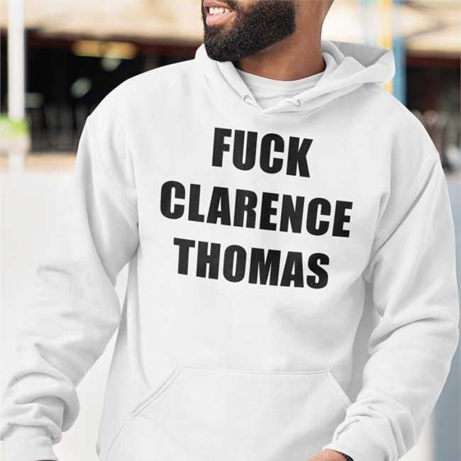 Fuck Clarence Thomas T Shirt
