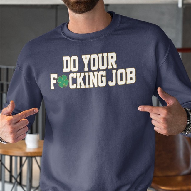 Do Your Fucking Job Shirt Barstool Sports Store