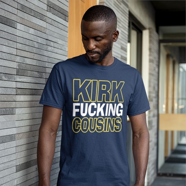 Kirk Fucking Cousins Shirt Salspice