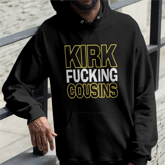 Kirk Fucking Cousins Hoodie Salspice