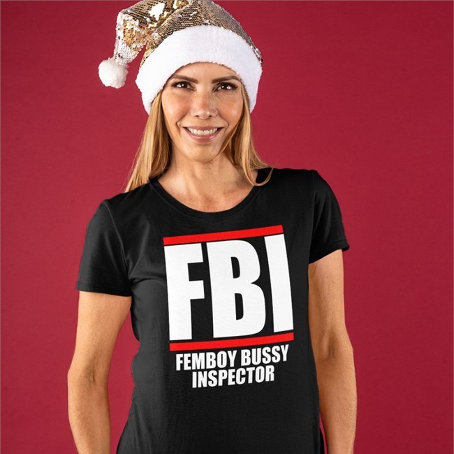 Fbi Femboy Bussy Inspector Tee