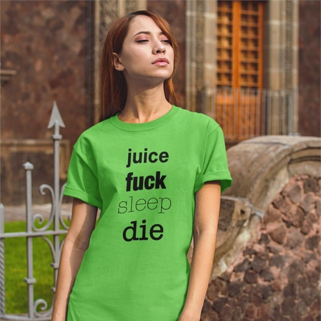 Top Trending Shirtsthtgohard Juice Fuck Sleep Die Shirt