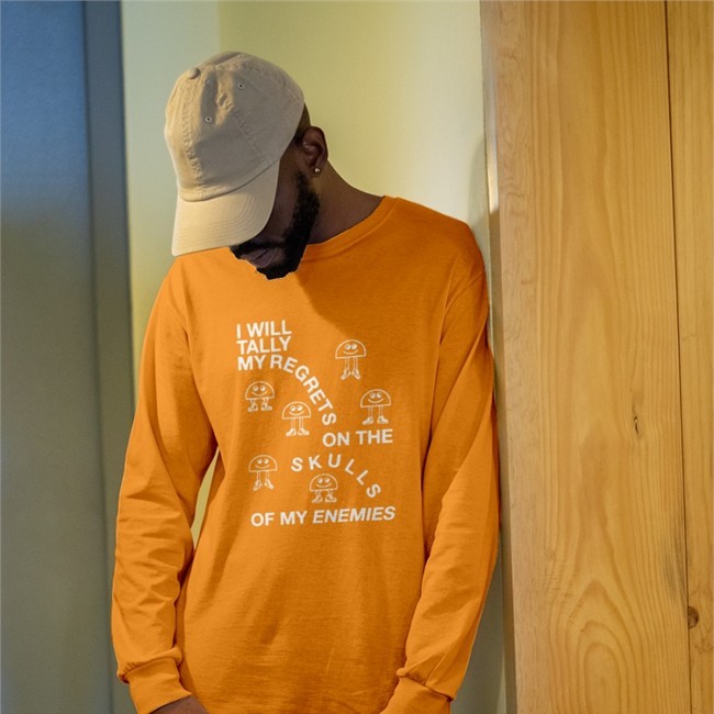 Shirts That Go Hard I Will Tally My Regrets On The Skulls Of My Enemies Long Sleeve Shirtsthtgohard