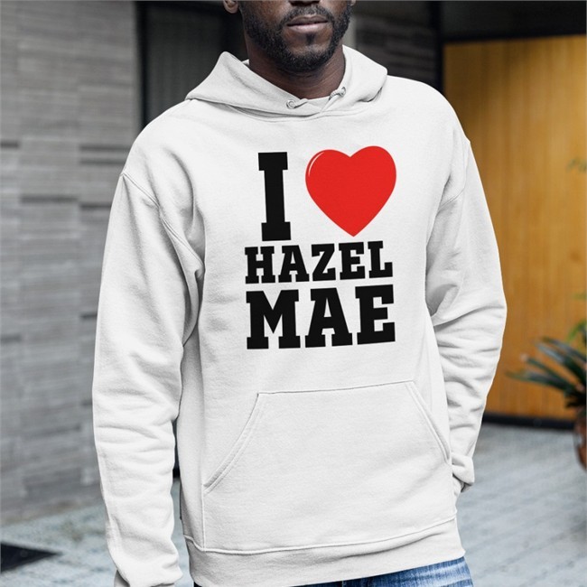I Love Hazel Mae T Shirt