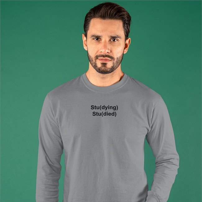 Stu(Dying) Stu(Died) Shirts