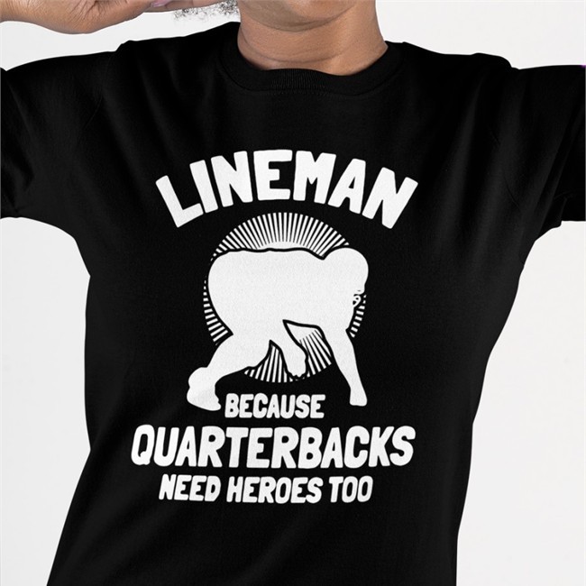 Auburn Qb Tj Finley Front Office Sports Lineman Because Quarterbacks Need Heroes Too Shirt Black