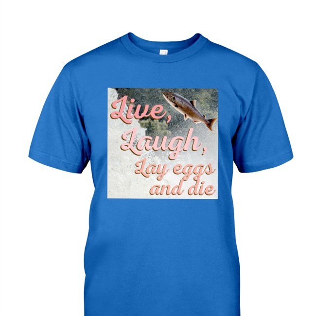 Live Laugh Lay Eggs And Die Sweatshirt Wadnr