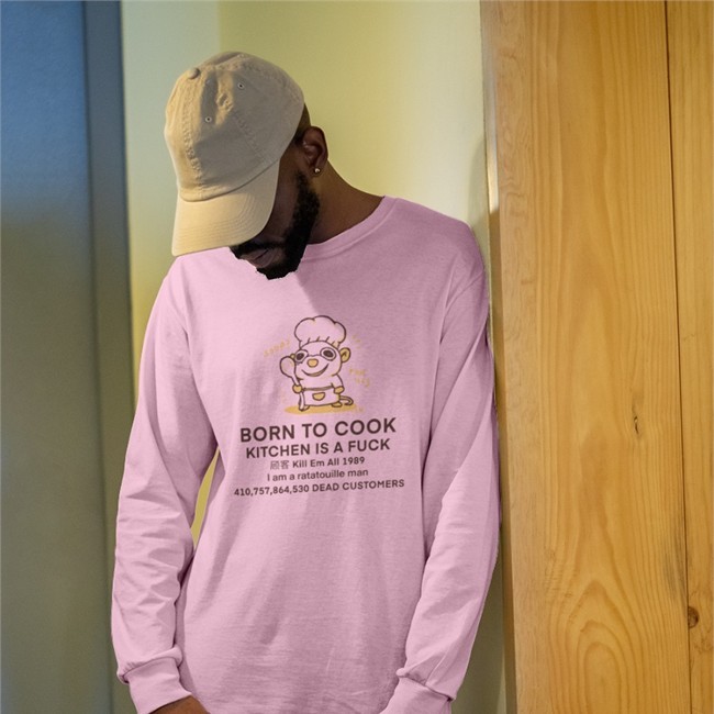 Buttercreamren White Born To Cook Kitchen Is A Fuck Kill Em All 1989 I Am A Ratatouille Man Dead Customers Shirt