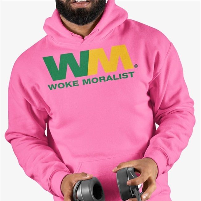 Woke Moralist T Shirt Shirts That Go Hard