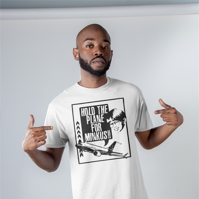 Pod Meets World Merch Hold The Plane For Minkus Tees