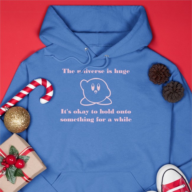 The Universe Is Huge It's Okay To Hold Onto Something For A While Long Sleeve T Shirt Pictures Of Kirby To Brighten Up Your Daykirbypictures