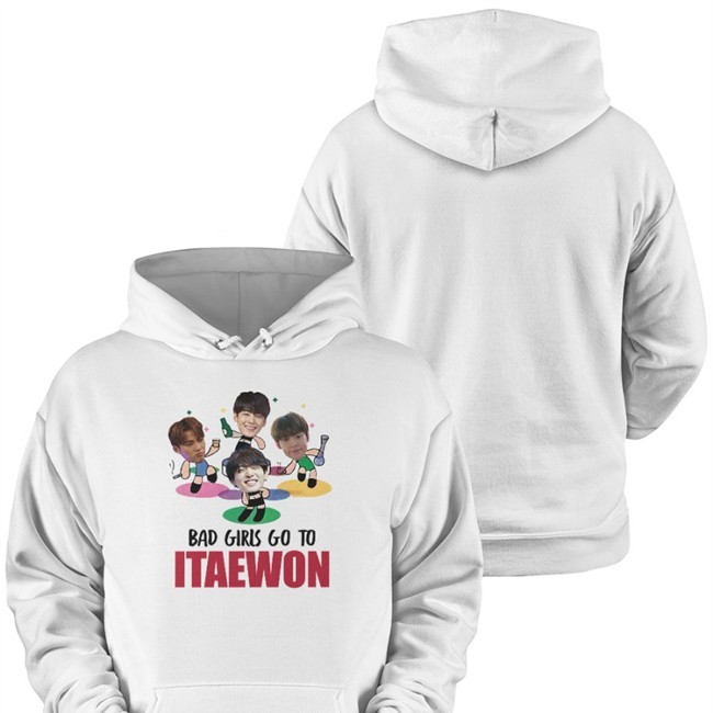 Bad Girls Go To Itaewon Sweatshirt Reopened