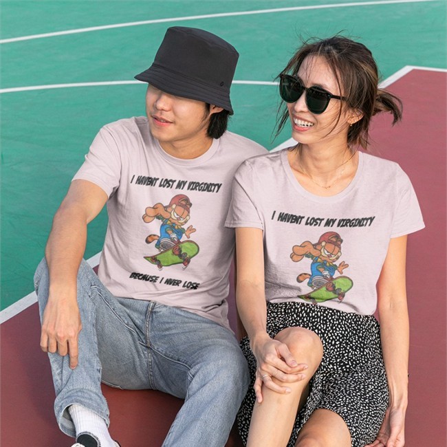 I Havent Lost My Virginity Because I Never Lose T-Shirt