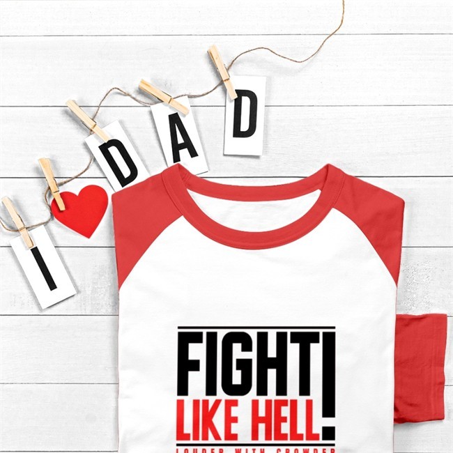 Fight Like Hell Louder With Crowder Shirt Crowder Shop Steven Crowder Fred Wellman